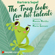 The Frog looks for his talents - Barbara Supeł