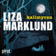 Kallmyren - Liza Marklund