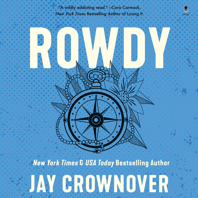 Rowdy
                    Jay Crownover