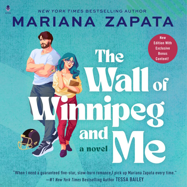The Wall of Winnipeg and Me: A Novel
                    Mariana Zapata