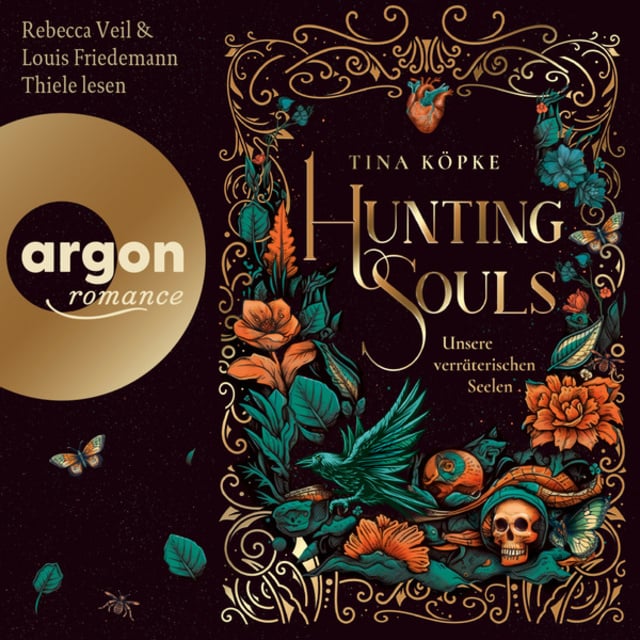 Hunting Souls - Unsere verräterischen Seelen (Ungekürzte Lesung)
                    Tina Köpke
