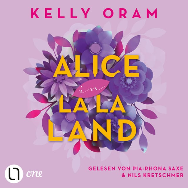 Alice in La La Land (Ungekürzt)
                    Kelly Oram