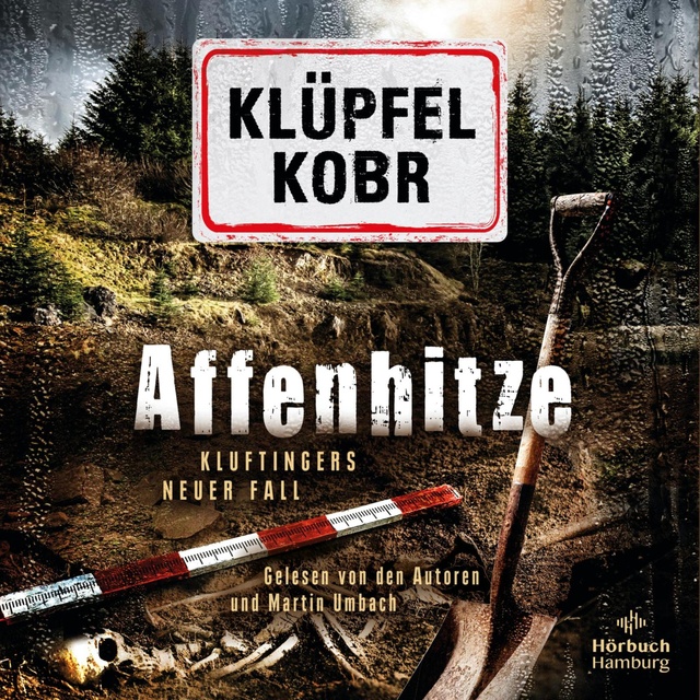 Affenhitze: Kluftingers neuer Fall
                    Volker Klüpfel, Michael Kobr