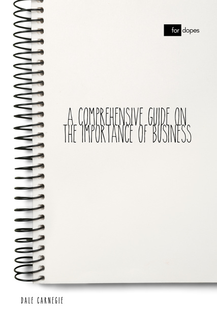A Comprehensive Guide on the Importance of Business