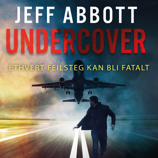 Undercover
                    Jeff Abbott