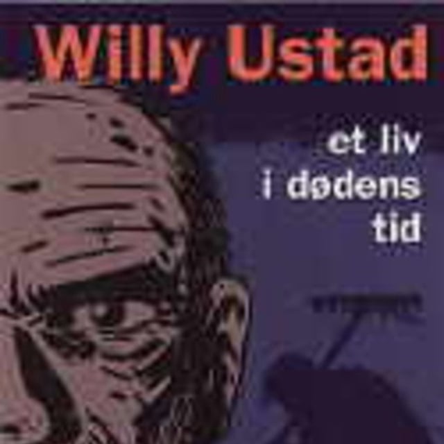 Et liv i dødens tid
                    Willy Ustad
