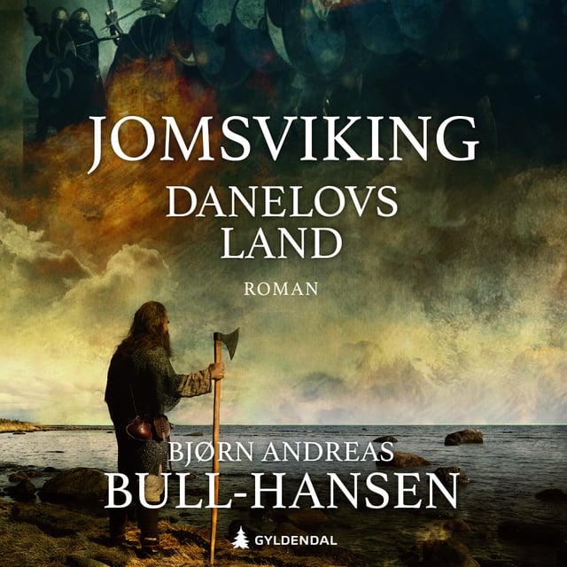 Danelovs land
                    Bjørn Andreas Bull-Hansen