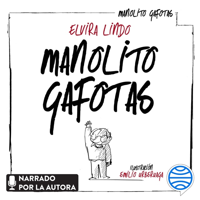 Manolito Gafotas
                    Elvira Lindo