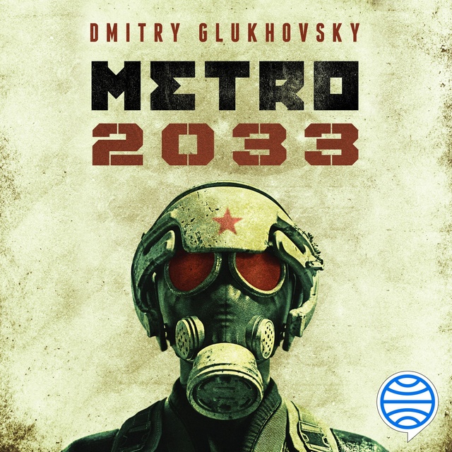 Metro 2033
                    Dmitry Glukhovsky