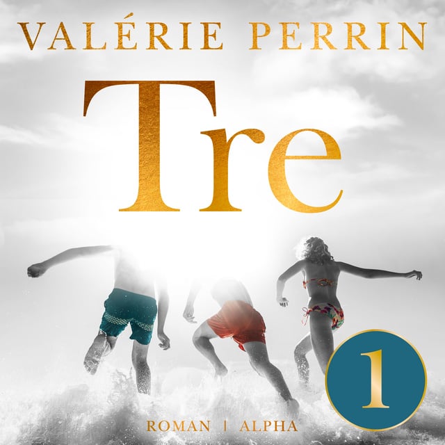 Tre (del 1)
                    Valérie Perrin