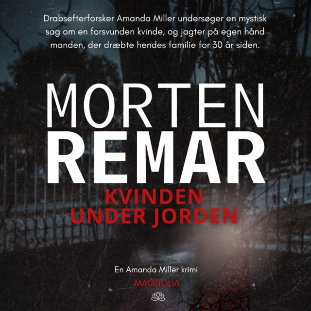 Kvinden under jorden
                    Morten Remar