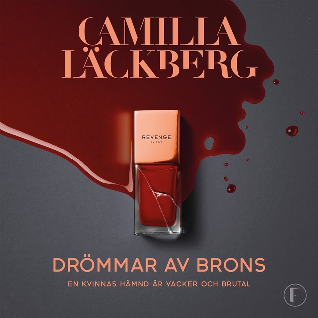 Drömmar av brons
                    Camilla Läckberg