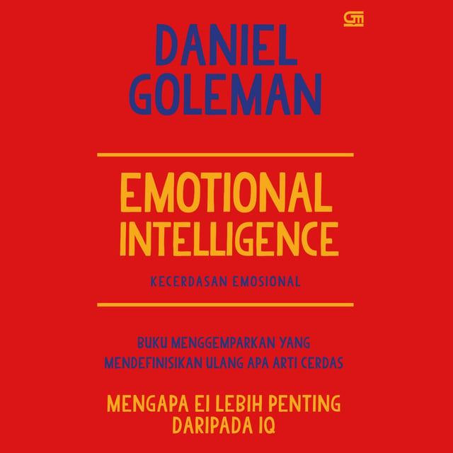 Emotional Intelligence
                    Daniel Goleman