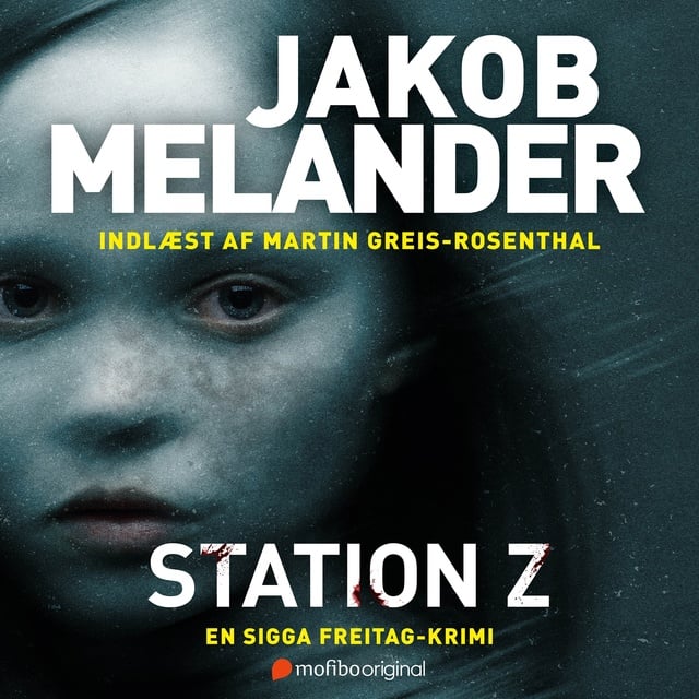 Station Z - En Sigga Freitag-thriller
                    Jakob Melander