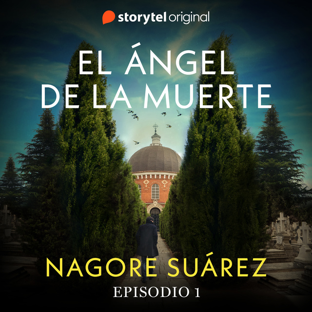 El ángel de la muerte - E01
                    Nagore Suárez