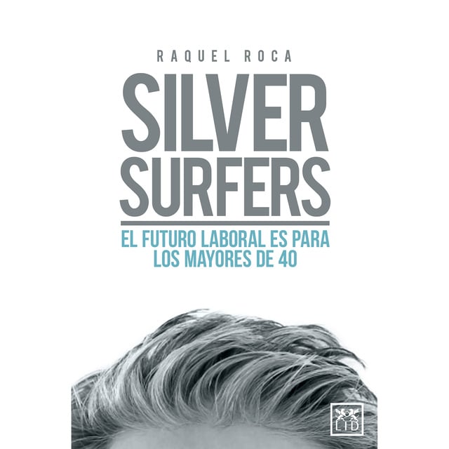 Silver surfers
                    Raquel Roca