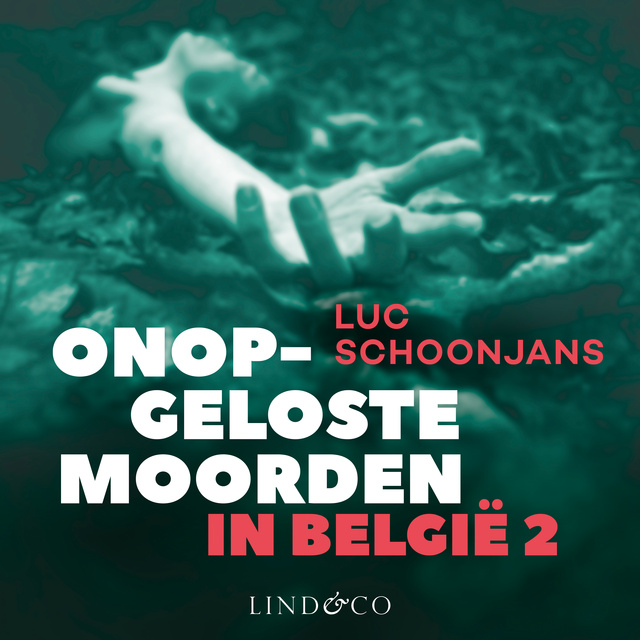 Onopgeloste moorden in België (2)
                    Luc Schoonjans