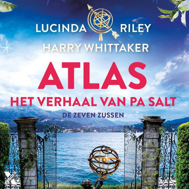 Atlas: Het verhaal van Pa Salt
                    Lucinda Riley, Harry Whittaker