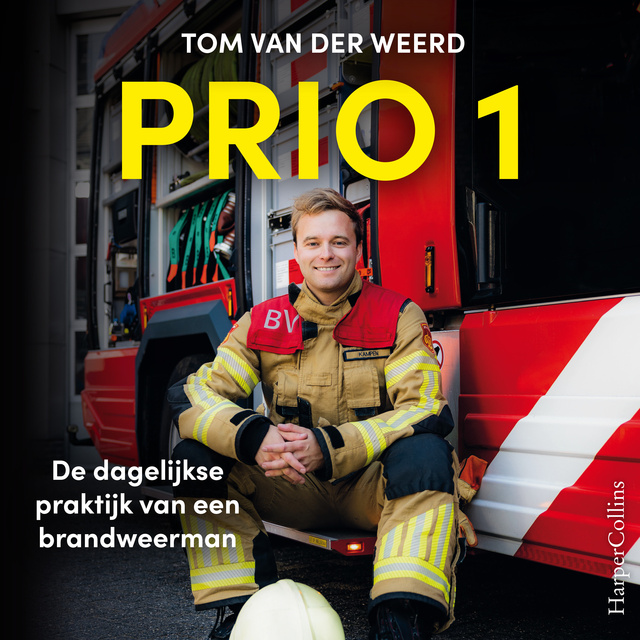 PRIO 1: De dagelijkse praktijk van een brandweerman
                    Tom van der Weerd