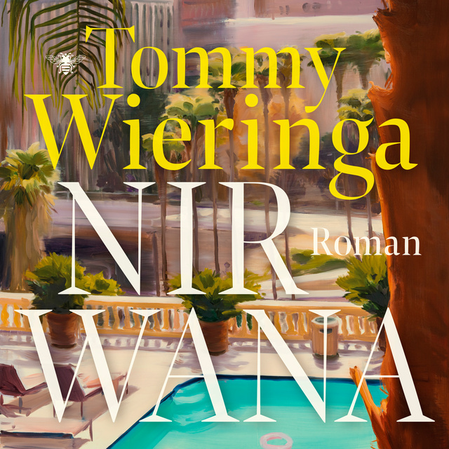 Nirwana
                    Tommy Wieringa