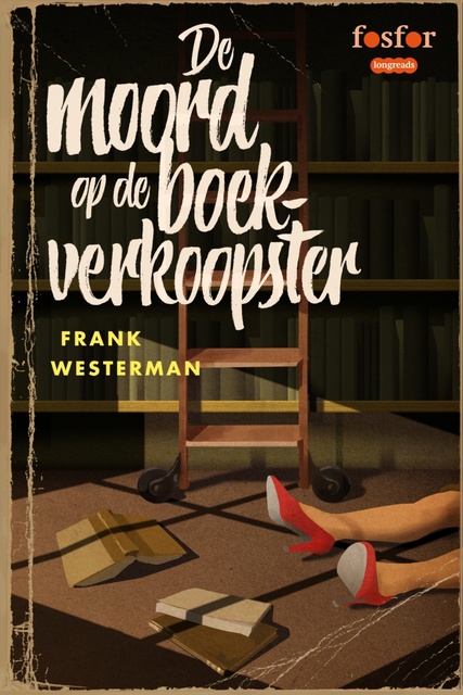 De moord op de boekverkoopster
                    Frank Westerman