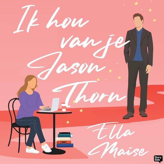 Ik hou van je, Jason Thorn
                    Ella Maise