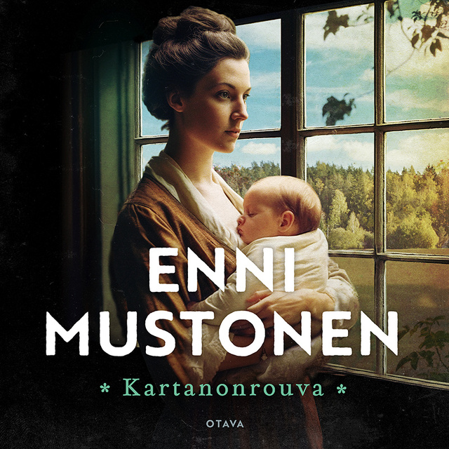 Kartanonrouva
                    Enni Mustonen