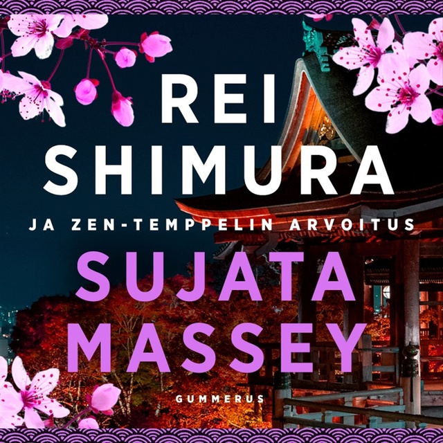 Rei Shimura ja Zen-temppelin arvoitus
                    Sujata Massey