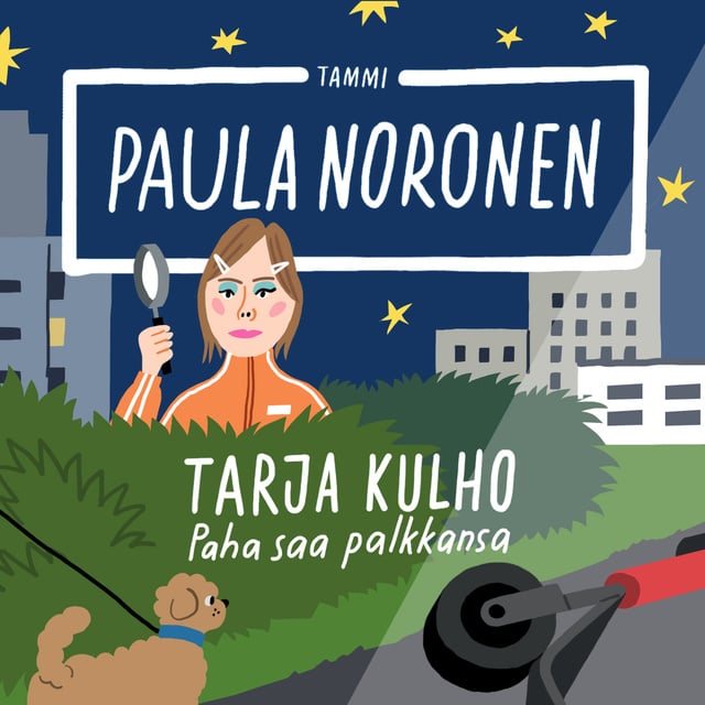Tarja Kulho – Paha saa palkkansa
                    Paula Noronen