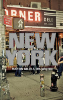 New York - Martin Gelin, Eva Wisten