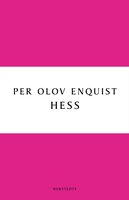 Hess - Per Olov Enquist