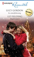 En vinterförlovning / Magisk romans - Liz Fielding, Lucy Gordon