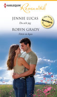 Du och jag / Först en kyss - Robyn Grady, Jennie Lucas