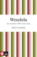 Wendela: en modern 1800-talskvinna