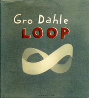Loop - Gro Dahle