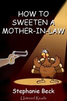 How to Sweeten a Mother-in-Law