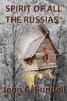 Spirit of All the Russias - John C. Bunnell