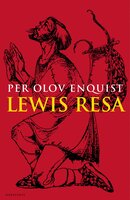 Lewis resa - Per Olov Enquist