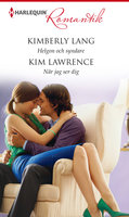 Helgon och syndare / När jag ser dig - Kimberly Lang, Kim Lawrence