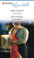 Livets veivalg / Bryllupsdaten - Abby Green, Ally Blake