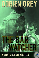 The Bar Watcher - Dorien Grey