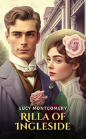 Rilla of Ingleside - L. M. Montgomery, Lucy Montgomery