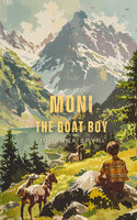 Moni the Goat Boy - Johanna Spyri