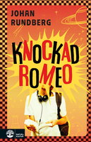 Knockad Romeo - Johan Rundberg