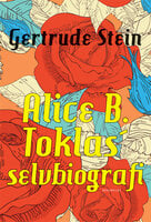 Alice B. Toklas’ selvbiografi - Gerdtrude Stein