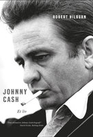Johnny Cash: Et liv - Robert Hilburn