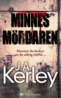 Minnesmördaren - J.A. Kerley
