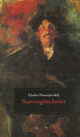 Stavrogins brott - Fjodor Dostojevskij
