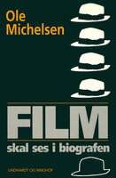 Film skal ses i biografen - Ole Michelsen