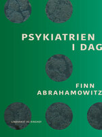 Psykiatrien i dag - Finn Abrahamowitz